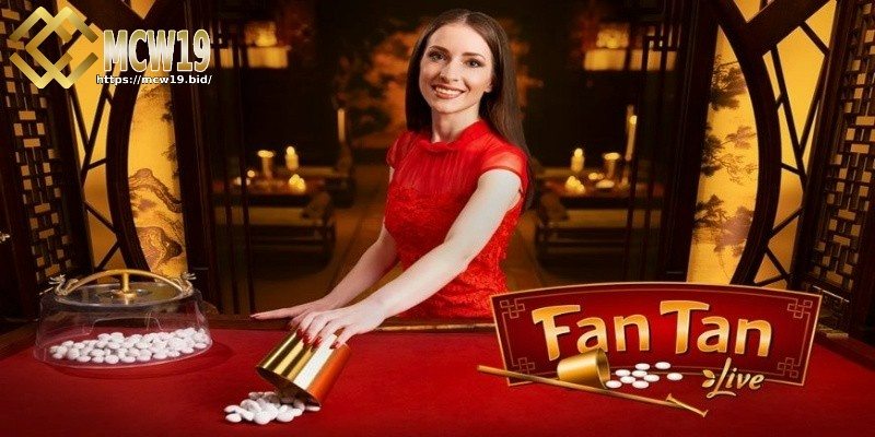 Cách chơi Fan tan - Một số kinh nghiệm chơi hiệu quả nhất 1 Tìm hiểu Fan tan là gì?